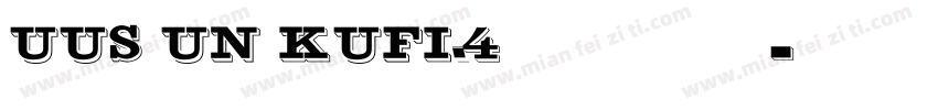 UUS UN KUFI_4免费下载字体转换